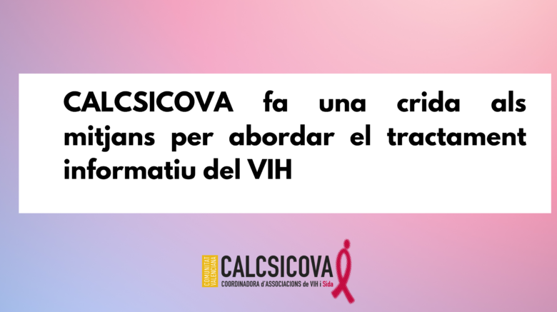 CALCSICOVA fa una crida als mitjans per abordar el tractament informatiu del VIH